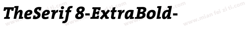 TheSerif 8-ExtraBold字体转换